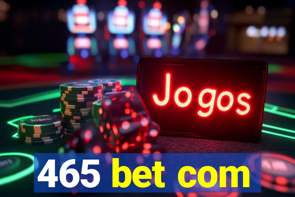 465 bet com